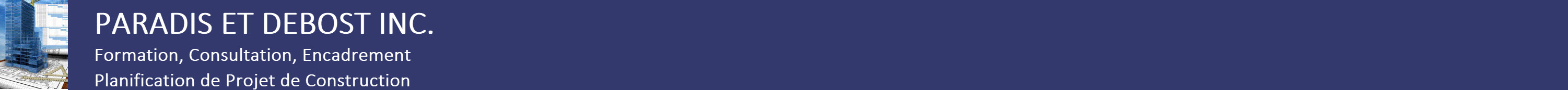 PARADIS ET DEBOST INC.